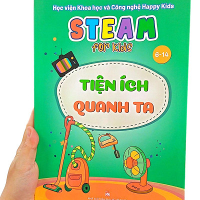 Steam For Kids: Tiện Ích Quanh Ta (6-14 Tuổi)