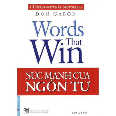 Sức Mạnh Của Ngôn Từ (Tái Bản)