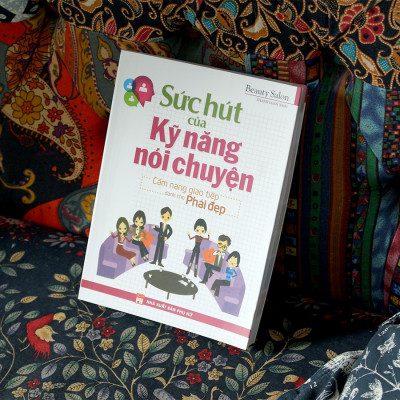 Sách- Sức Hút Của Kỹ Năng Nói Chuyện - Cẩm Nang Giao Tiếp Dành Cho Phái Đẹp (ML)