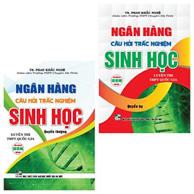 Combo sách của phan khắc nghệ: ngân hàng câu hỏi trắc nghiệm sinh học quyển hạ + quyển thượng (HA-MK)