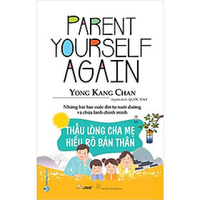 Thấu Lòng Cha Mẹ Hiểu Rõ Bản Thân