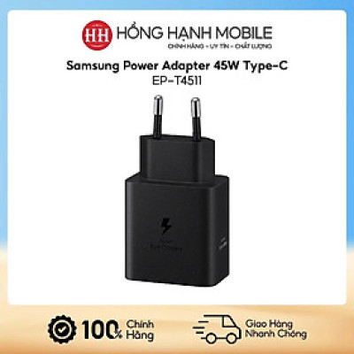 Cốc Sạc Samsung Power Adapter 45W Type C EP-T4511 - Hàng Chính Hãng