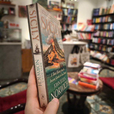 Sách - Sicily: A Short History, from the Ancient Greeks to Cosa Nostra by John Julius Norwich - History / Nonfiction