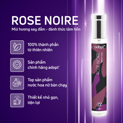 Nước hoa thuỳ tiên,nước hoa rose noire chính hãng adopt hương thơm hoa hồng lôi cuốn ngọt ngào gợi cảm dung tích 30ml