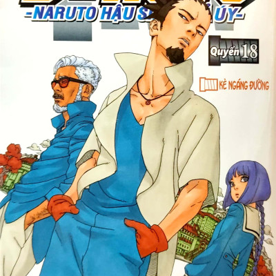 Boruto - Naruto Hậu Sinh Khả Úy - Tập 18: Kẻ Ngáng Đường