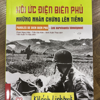 Sách - Hồi ức Điện Biên Phủ - Những nhân chứng lên tiếng (Bìa cứng)