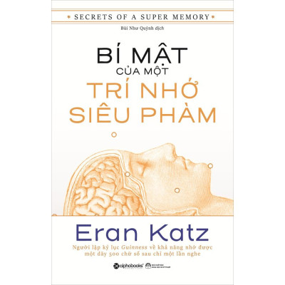 Bí Mật Của Một Trí Nhớ Siêu Phàm (Tái bản)
