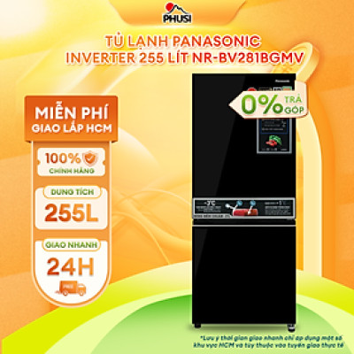 Tủ lạnh Panasonic Diệt Khuẩn 255L NR-BV281BGMV Thiết Kế Mặt Gương - Cấp Đông Mềm - Ngăn Đá Dưới - Siêu Tiết Kiệm Điện Năng - Hàng chính hãng