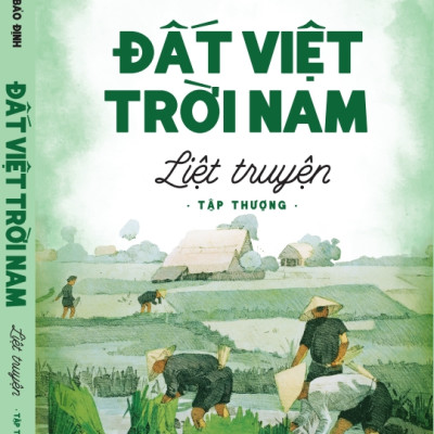 Bộ sách Đất Việt Trời Nam liệt truyện (Bộ 3 cuốn) - Trần Bảo Định - NXB