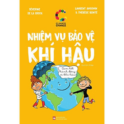 Sách - Nhiệm Vụ Bảo Vệ Khí Hậu - NXB Phụ Nữ