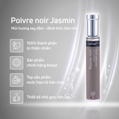 Nước hoa chính hãng,nước hoa adopt Poivre Noir Jasmin hương thơm ấm áp phong cách trẻ trung nam tính dung tích 30ml