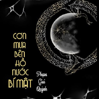 CƠN MƯA BÊN HỒ NƯỚC BÍ MẬT – Phạm Giai Quỳnh – Trần Lê Book