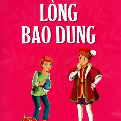 Truyện Kể Về Lòng Bao Dung (Tái Bản)