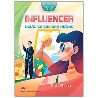 Influencer Người Có Sức Ảnh Hưởng