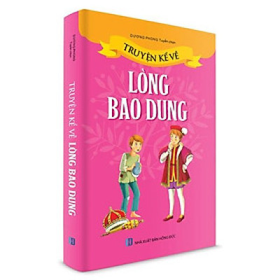 Truyện Kể Về Lòng Bao Dung (Tái Bản)