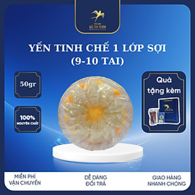 TINH CHẾ LOẠI 50GR 10 TAI - YẾN SÀO ĐỖ THỊ TOÁN - QUÀ TẶNG CAO CẤP YẾN SÀO - TĂNG CƯỜNG SỨC KHỎE