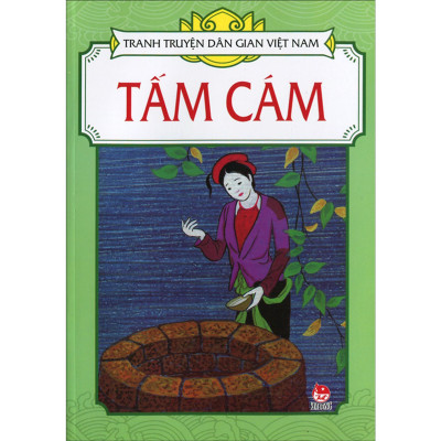 Sách - Tấm Cám - Tranh Truyện Dân Gian Việt Nam - NXB Kim Đồng
