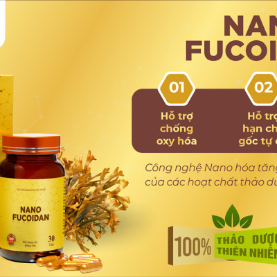 NANO FUCOIDAN - HỖ TRỢ TĂNG CƯỜNG SỨC KHOẺ, HỖ TRỢ CHỐNG OXI HOÁ