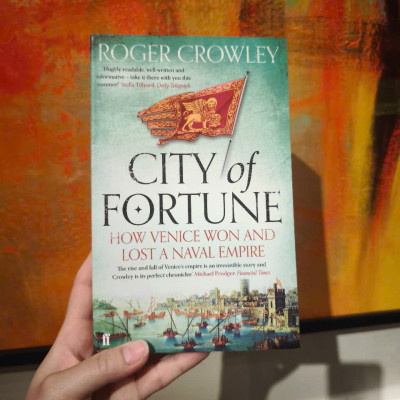 Sách - City of Fortune: How Venice Won and Lost a Naval Empire by Roger Crowley - History / Nonfiction