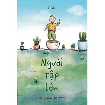 Người Tập Lớn - Chà