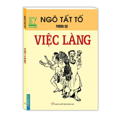 Sách - Lều Chõng + Việc Làng - Combo 2 Cuốn - Ngô Tất Tố - Minh Thắng