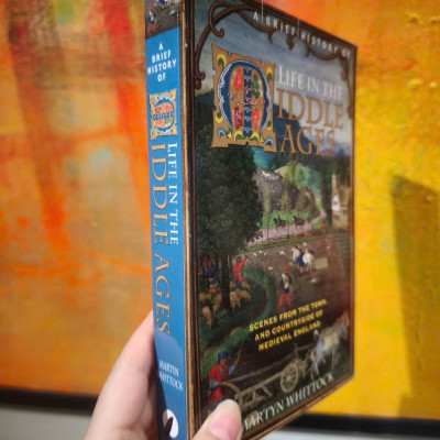 Sách - A Brief History of Life in the Middle Ages by Martyn Whittock - History /Nonfiction/ Medieval History in English