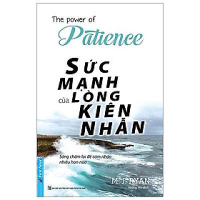 Sức Mạnh Lòng Kiên Nhẫn (Tái Bản)